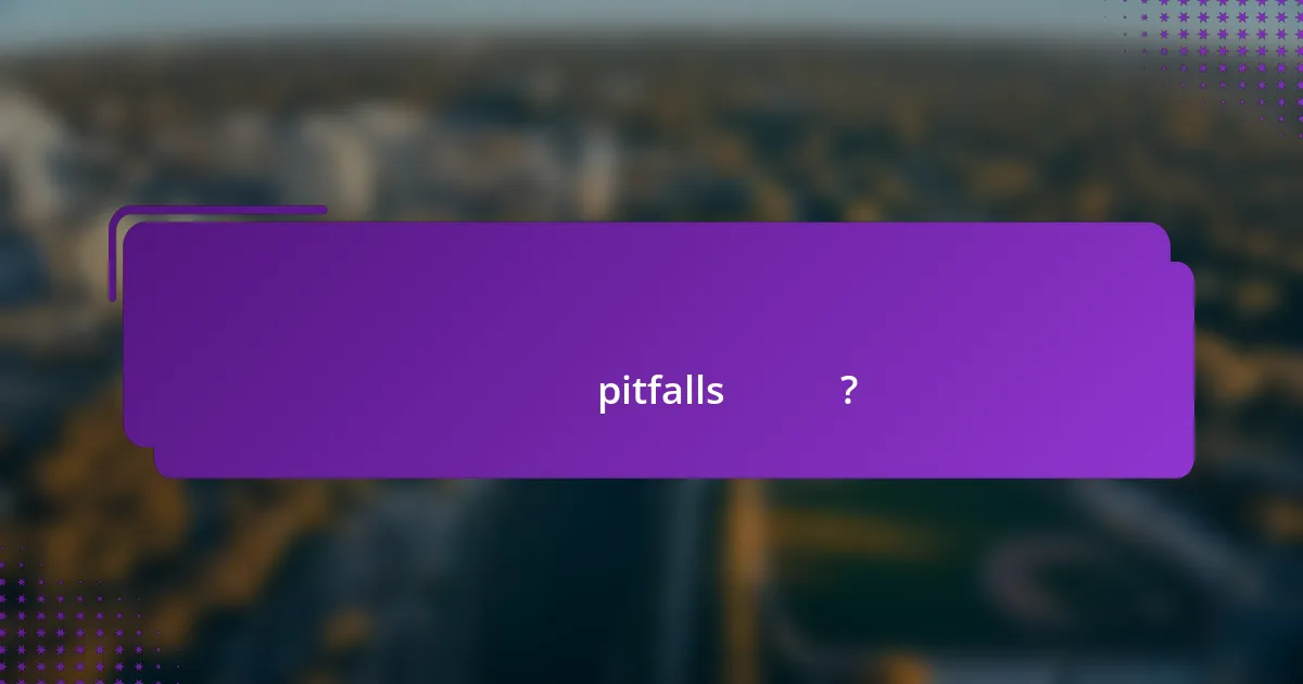 খেলোয়াড়ের পরিসংখ্যান মূল্যায়নে সাধারণ pitfalls কী কী?